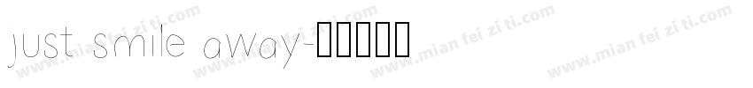 just smile away字体转换